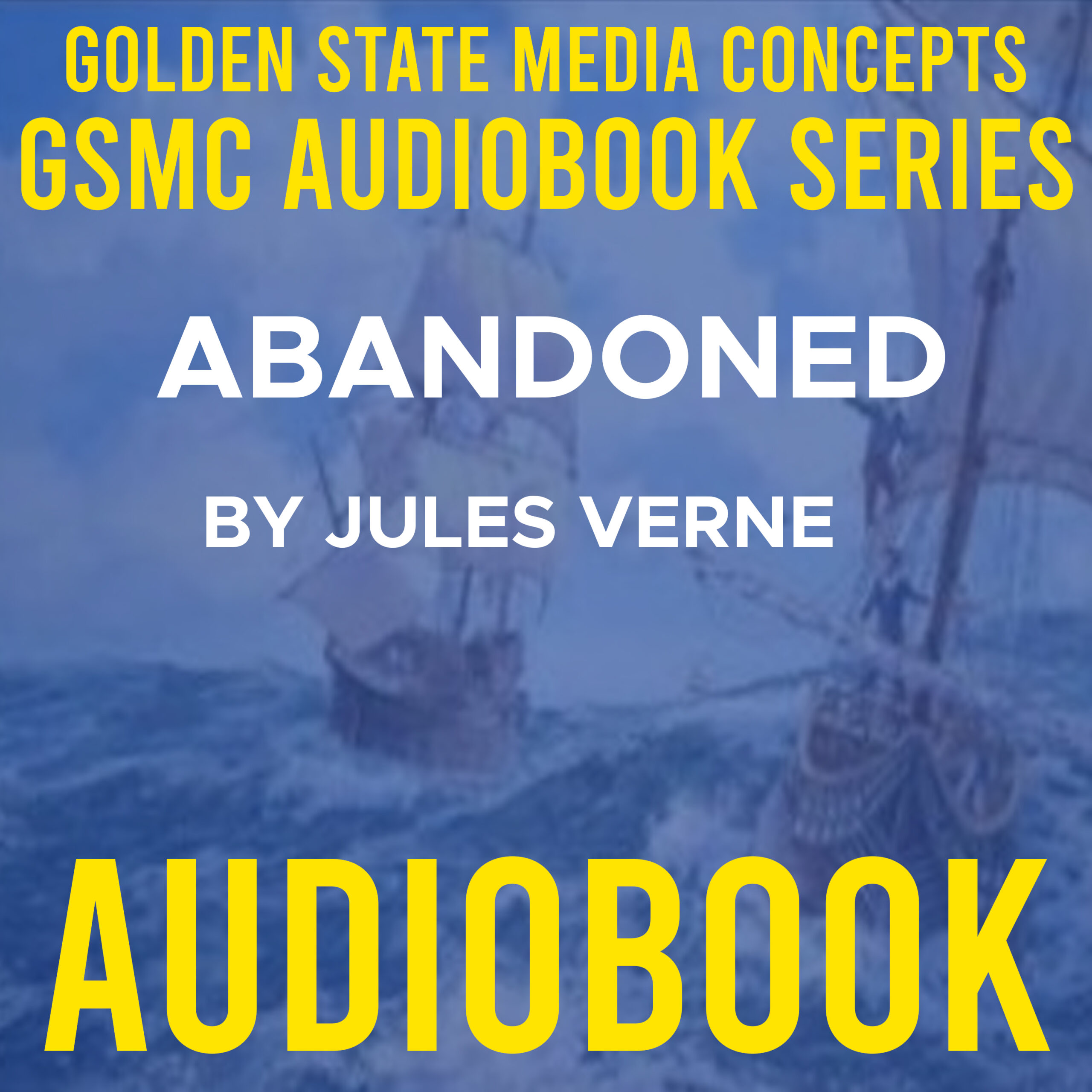 GSMC Audiobook Series: Abandoned by Jules Verne