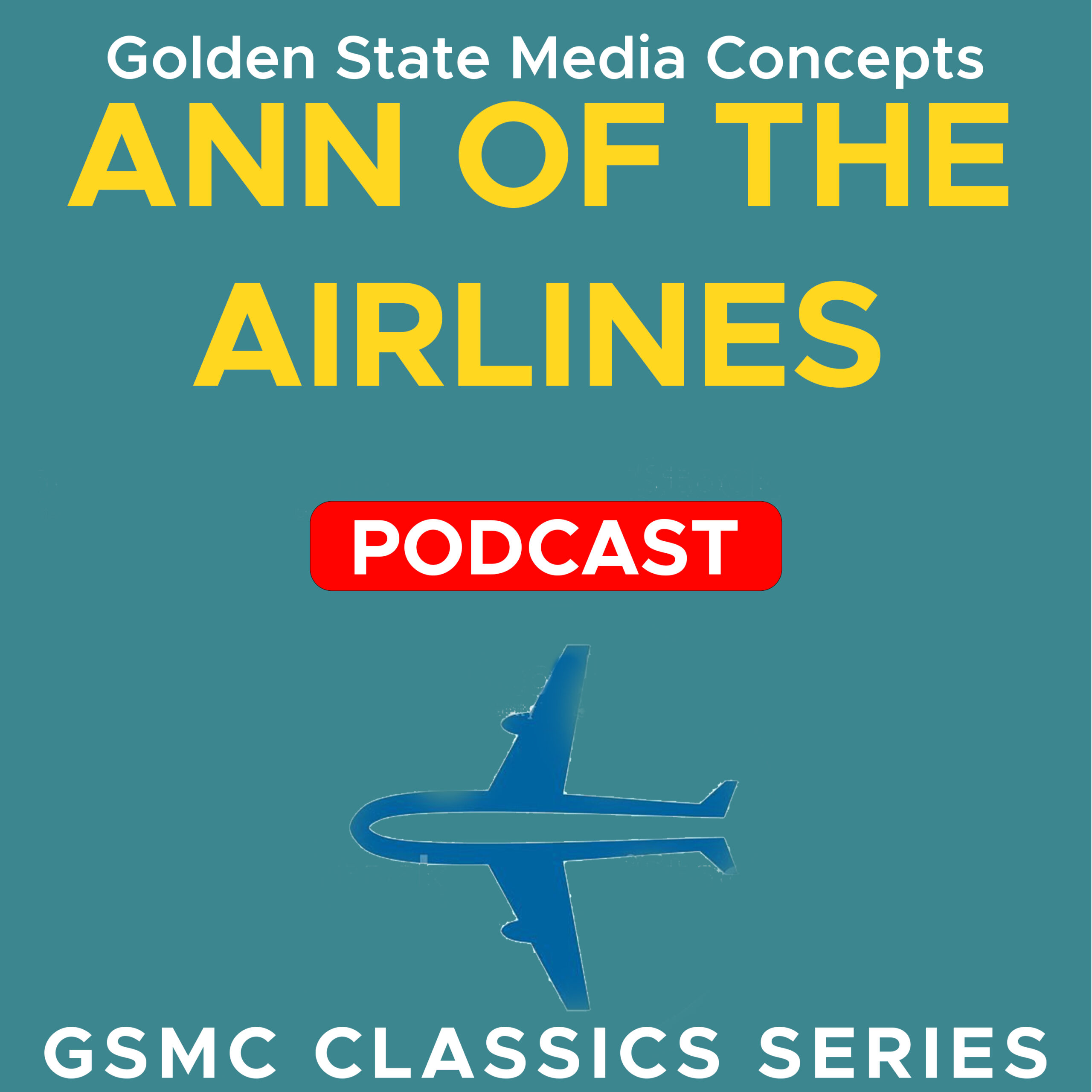 GSMC Classics: Ann of the Airlanes