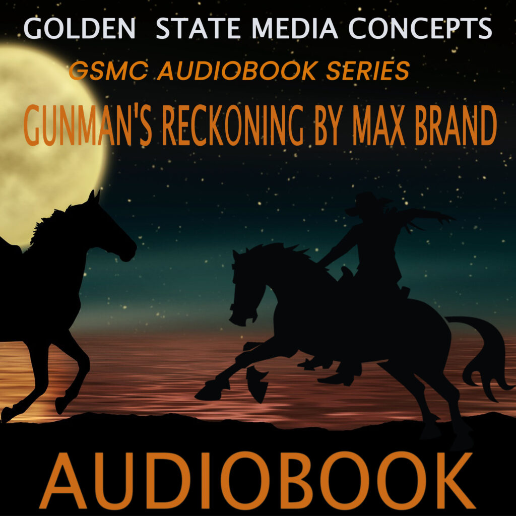 GSMC AUDIOBOOK SERIES: GUNMAN'S RECKONING