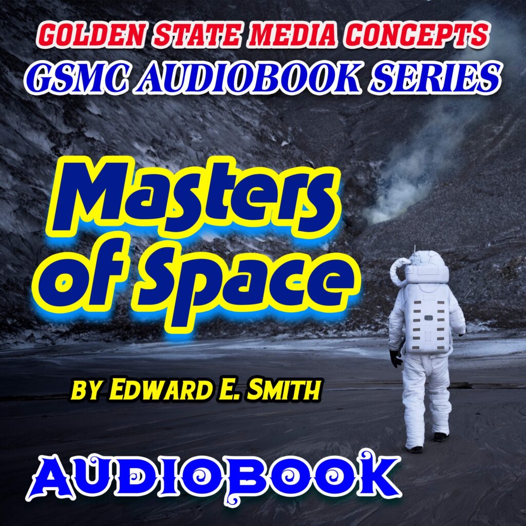 GSMC Audiobook Series: Masters of Space