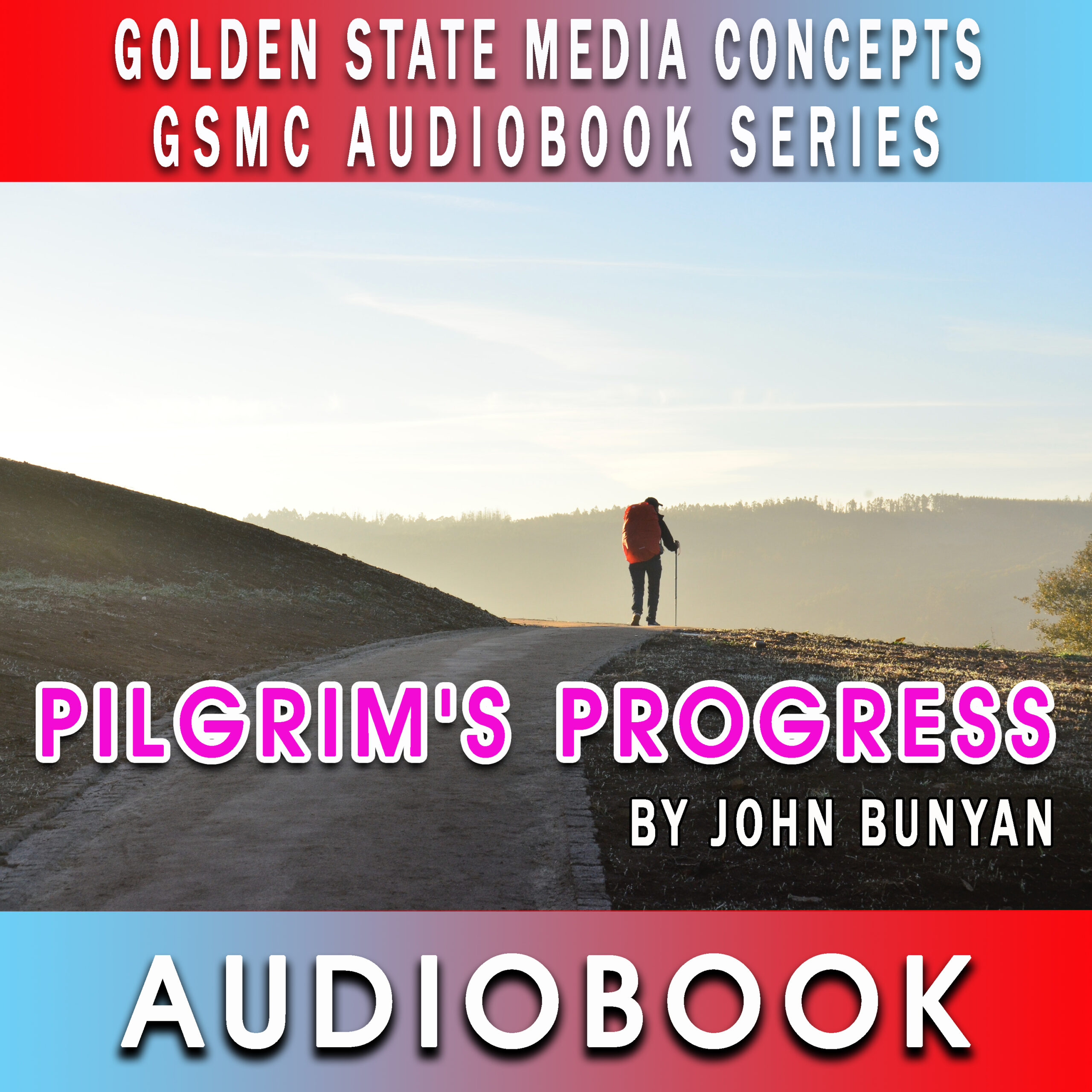GSMC Audiobook Series: Pilgrim's Progress by John Bunyan