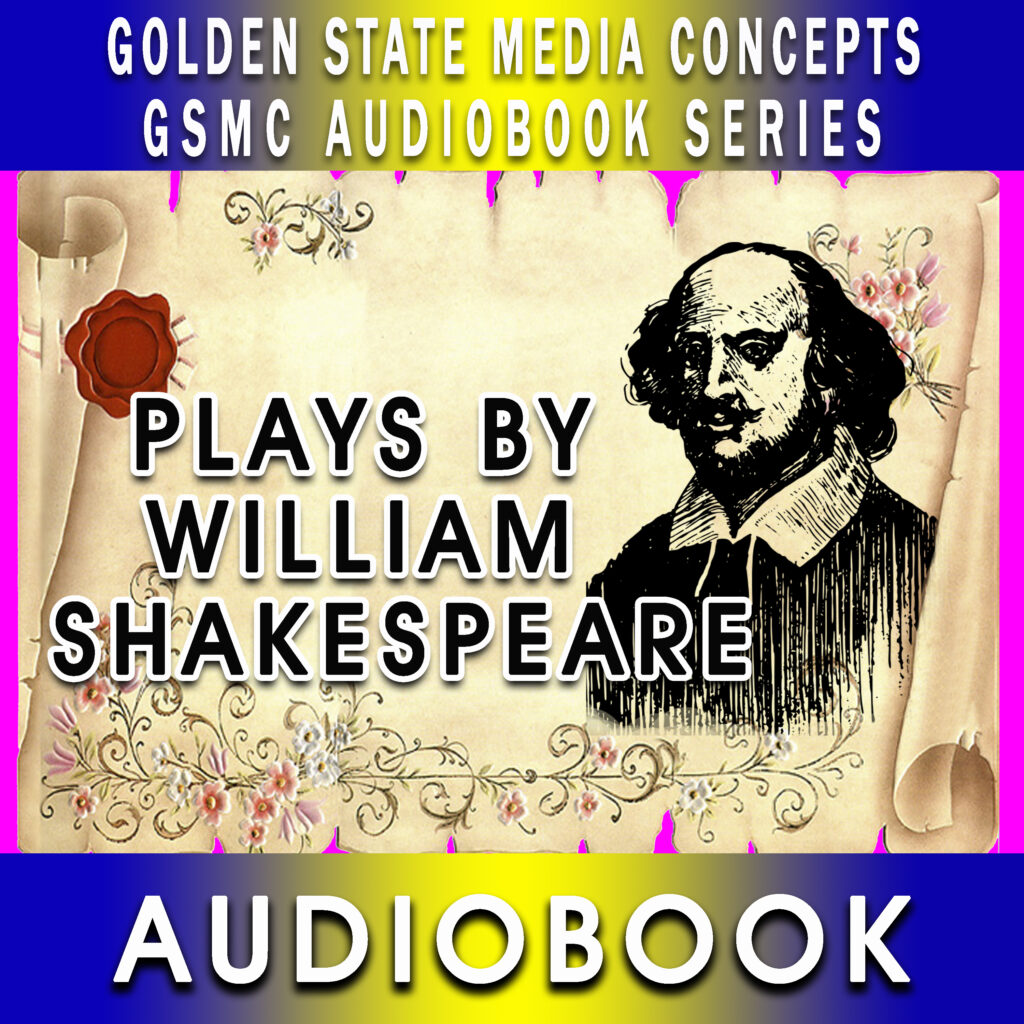 GSMC Audiobook Series: Plays by William Shakespeare