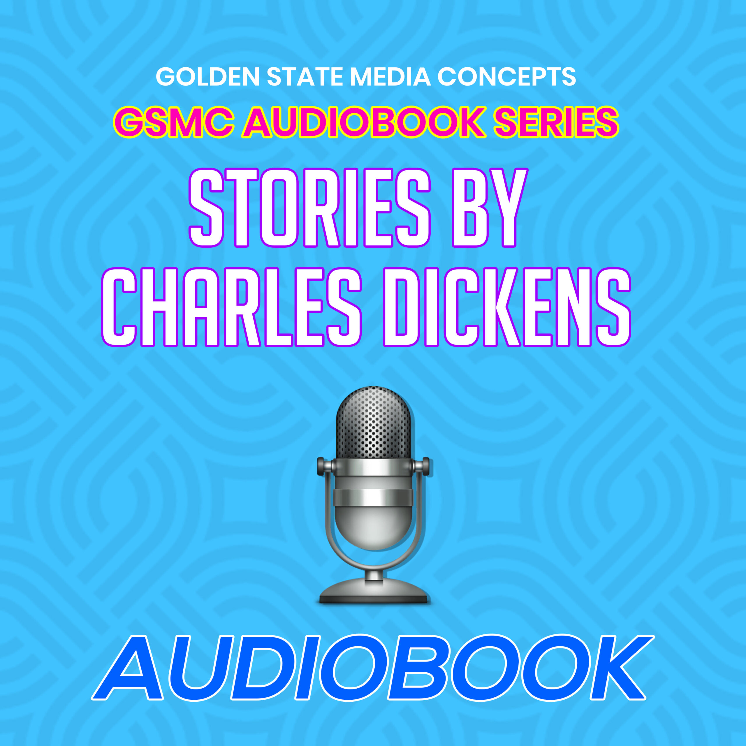 GSMC Audiobook Series: Stories by Charles Dickens