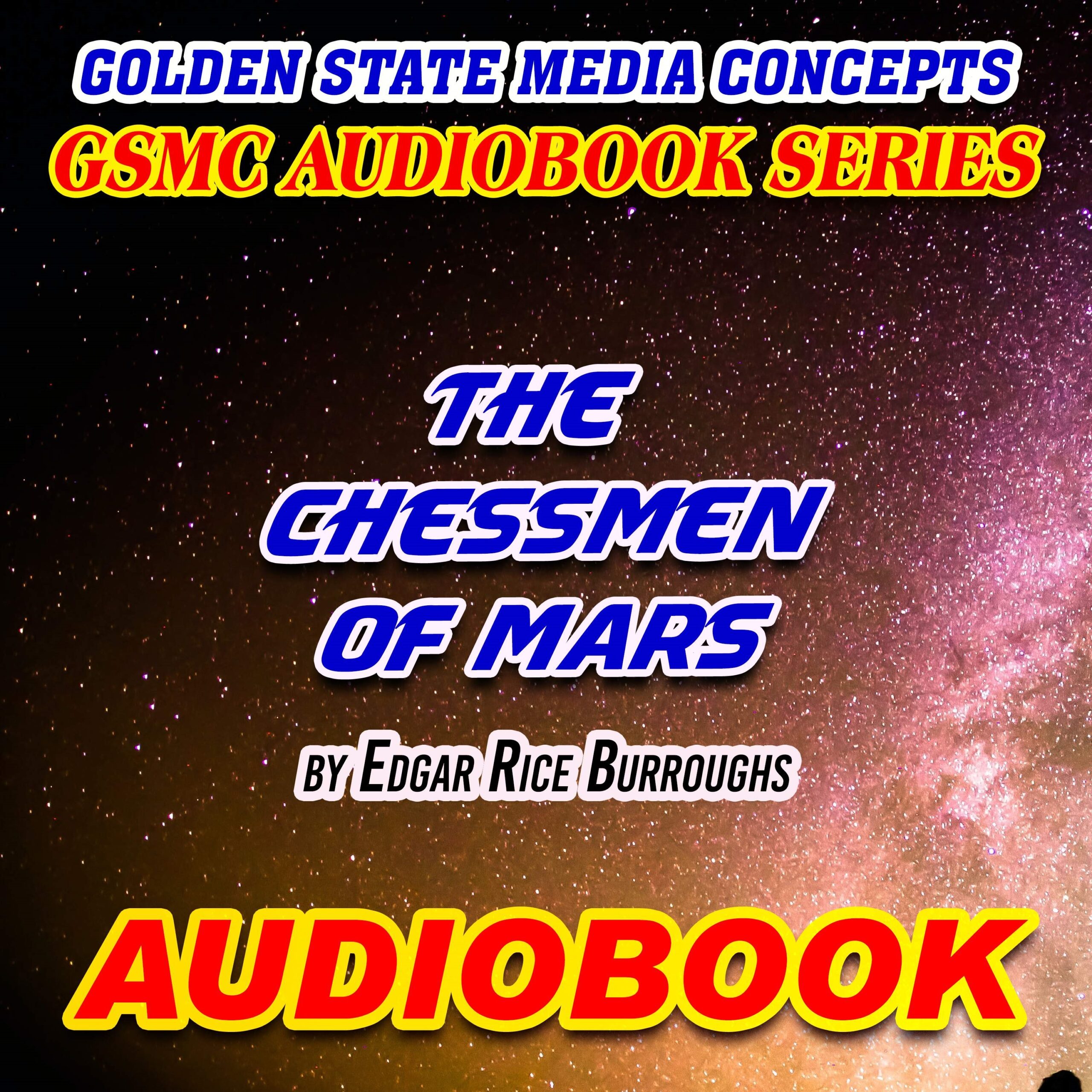 GSMC Audiobook Series: The Chessmen of Mars