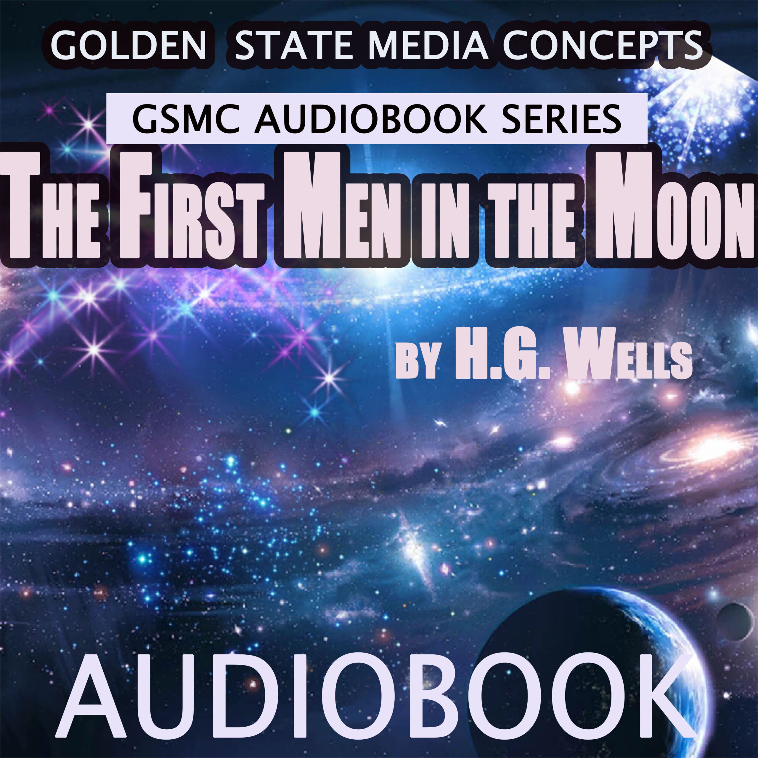 GSMC Audiobook Series: The First Men in the Moon