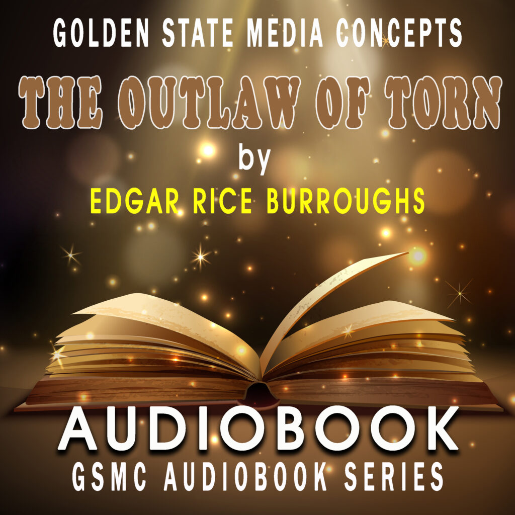 GSMC Audiobook Series: The Outlaw of Torn