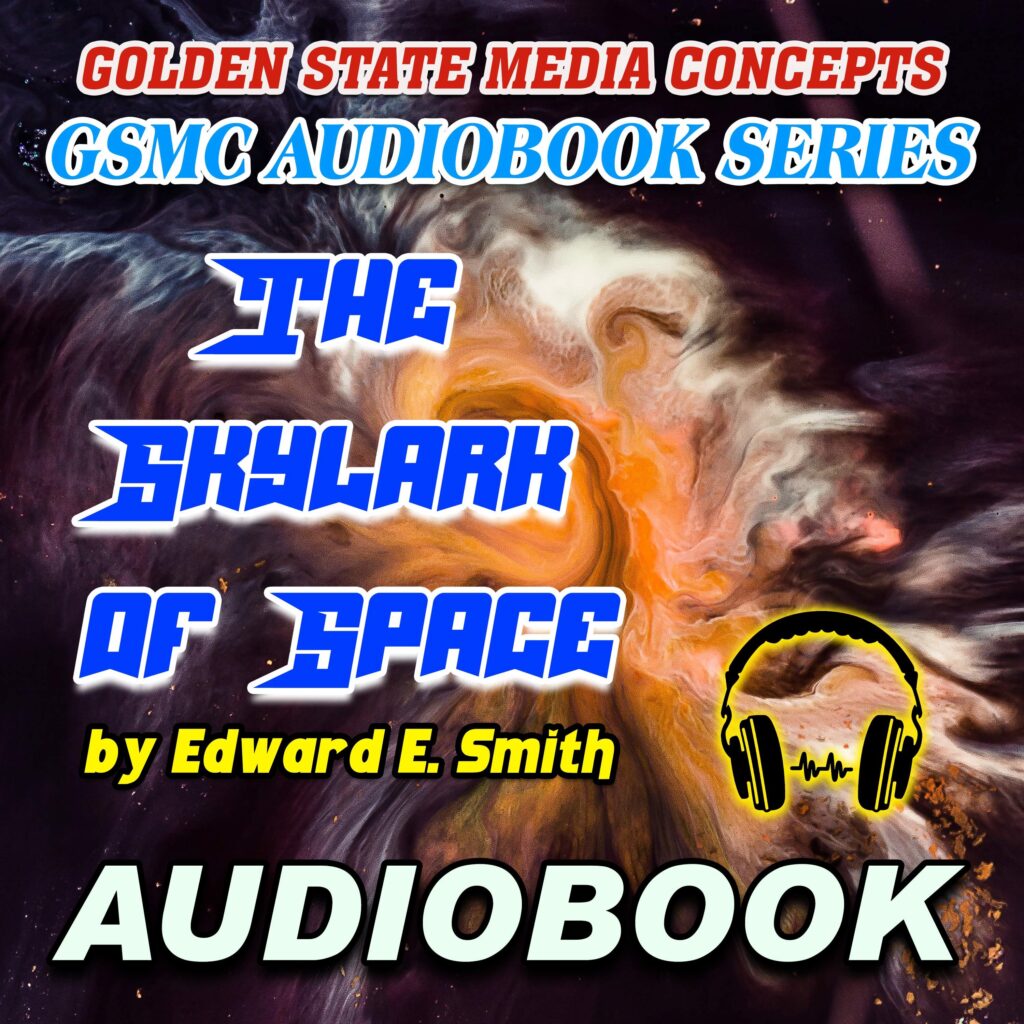 GSMC Audiobook Series: The Skylark of Space