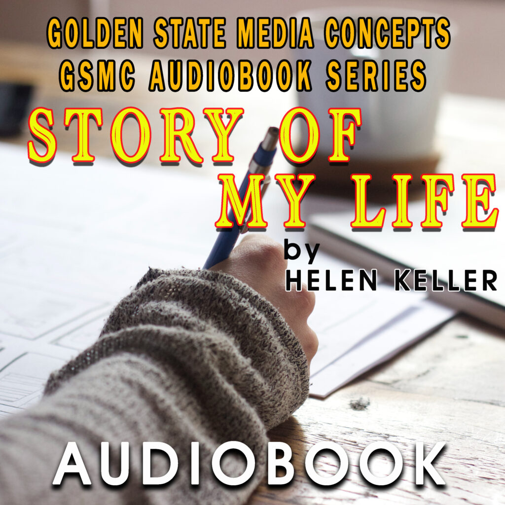 GSMC Audiobook Series: The Story of My Life