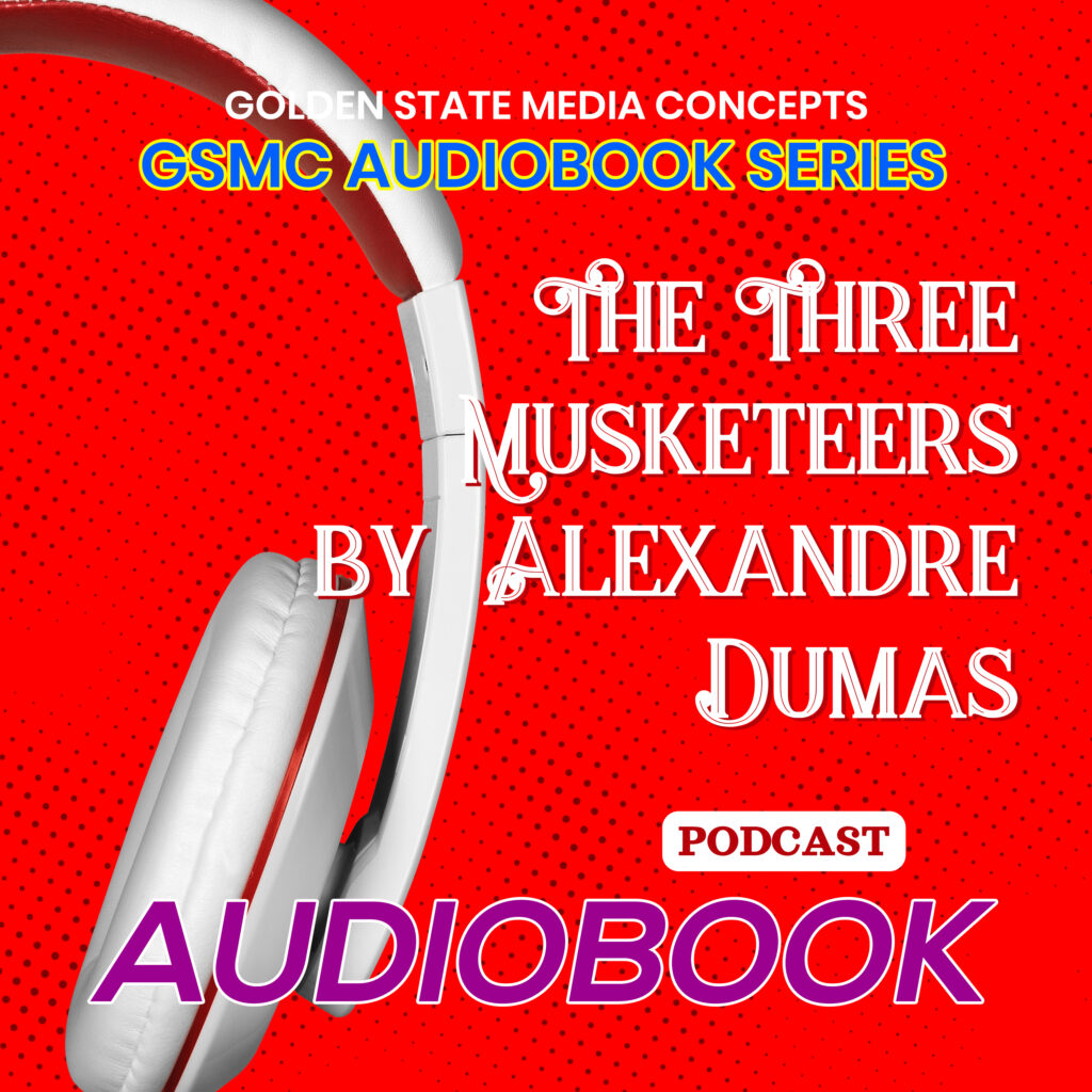 GSMC Audiobook Series: The Three Musketeers by Alexandre Dumas