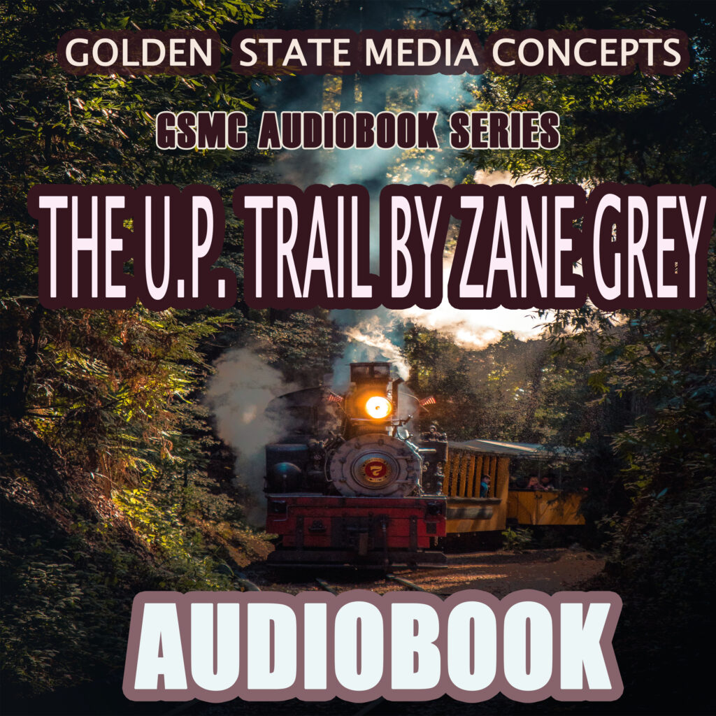 GSMC Audiobook Series: The U.P. Trail