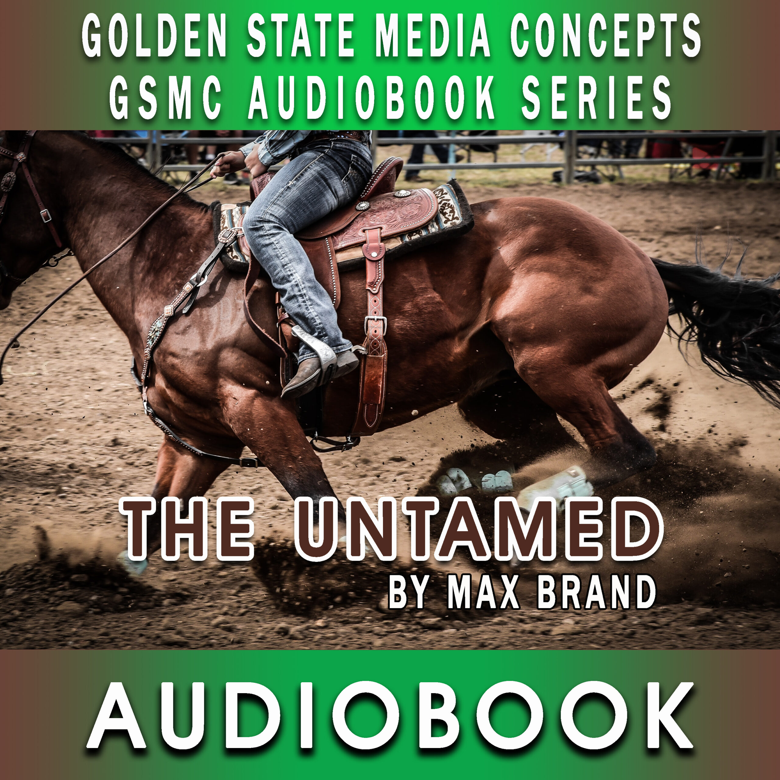 GSMC Audiobook Series: The Untamed by Max Brand