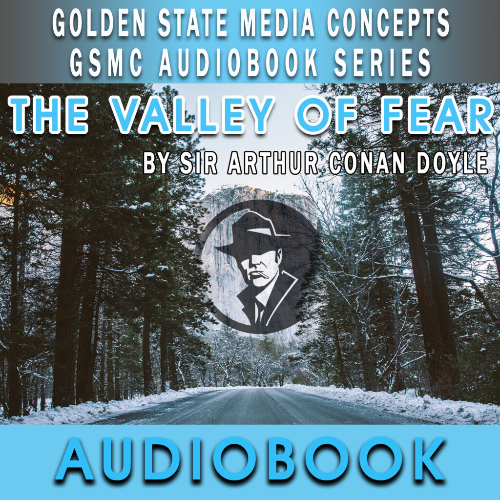 GSMC Audiobook Series: The Valley of Fear