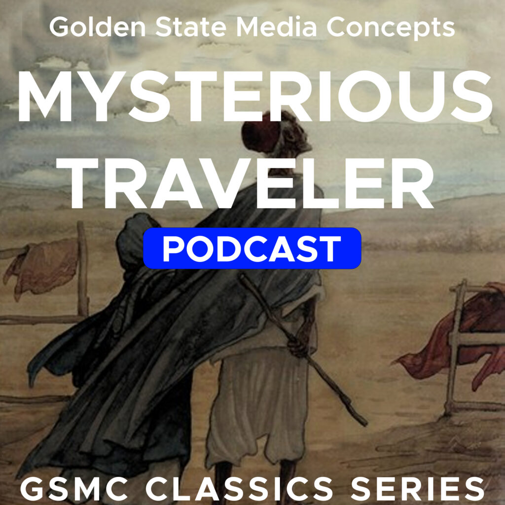 GSMC Classics: Mysterious Traveler