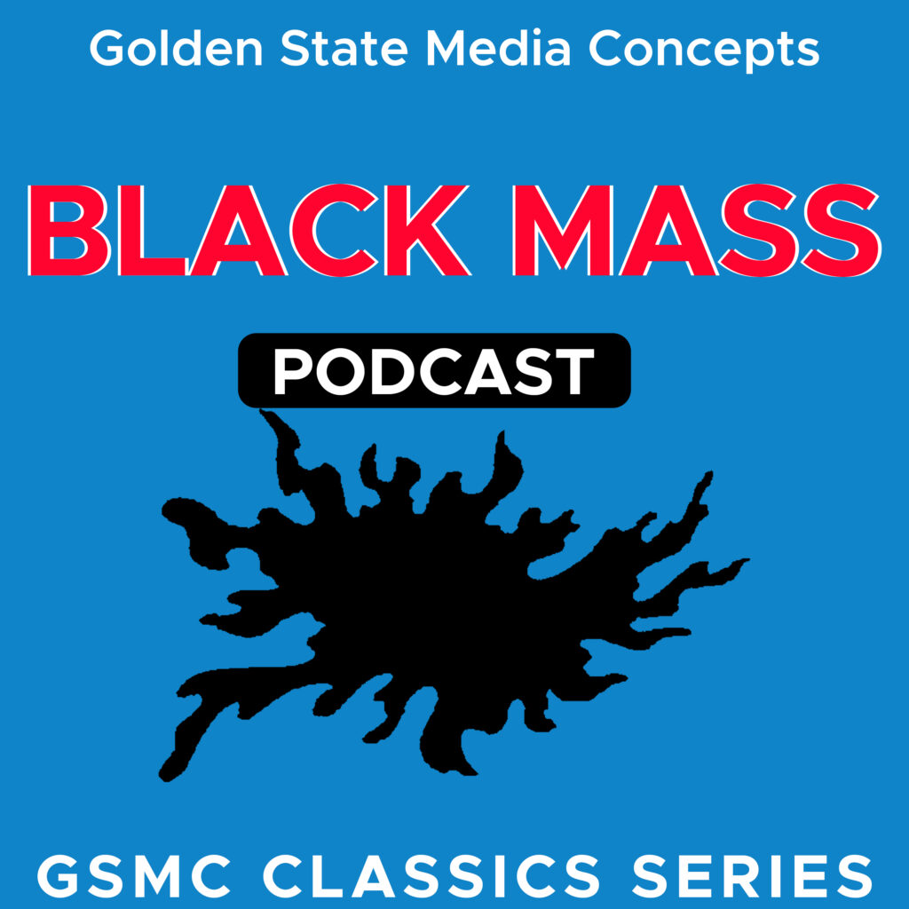 GSMC Classics: Black Mass