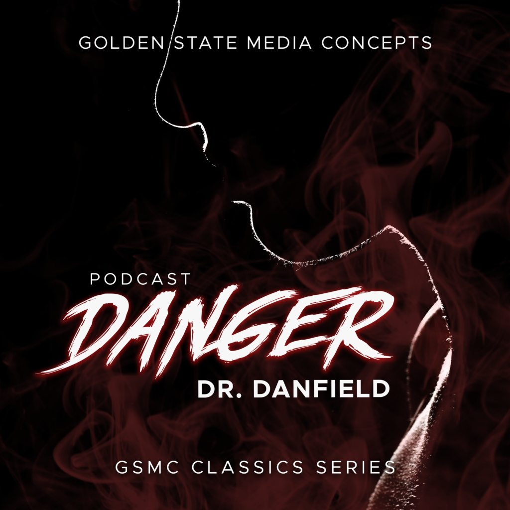 GSMC Classics: Danger Dr Danfield
