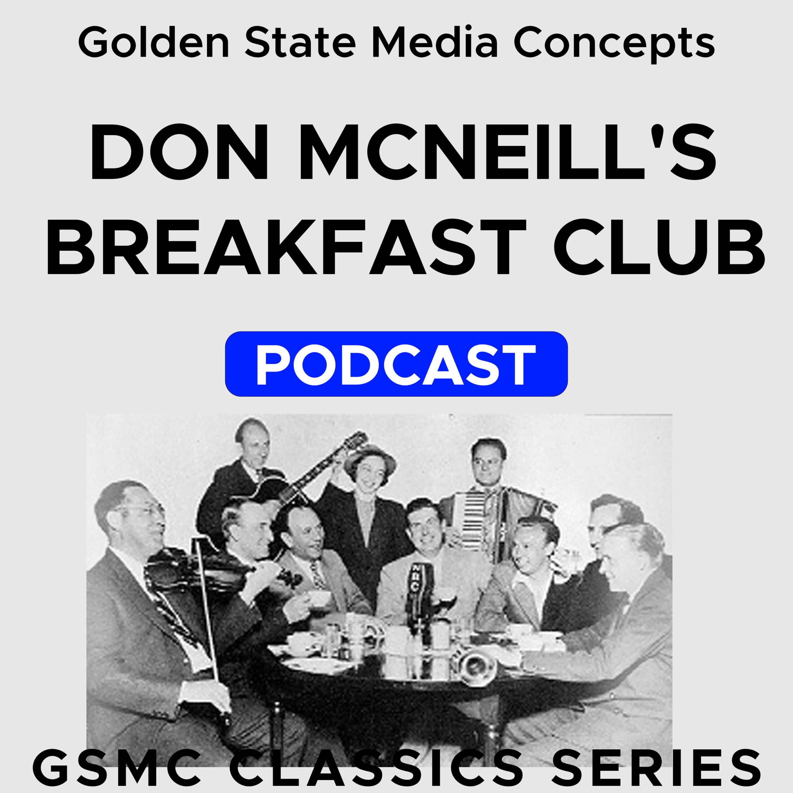 GSMC Classics: Don McNeill's Breakfast Club