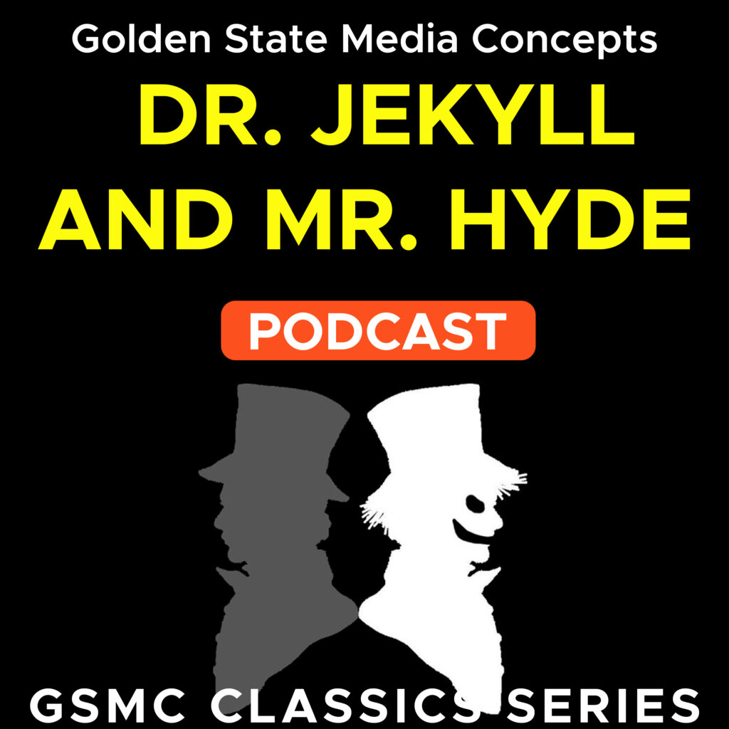 GSMC Classics: Dr. Jekyll and Mr. Hyde