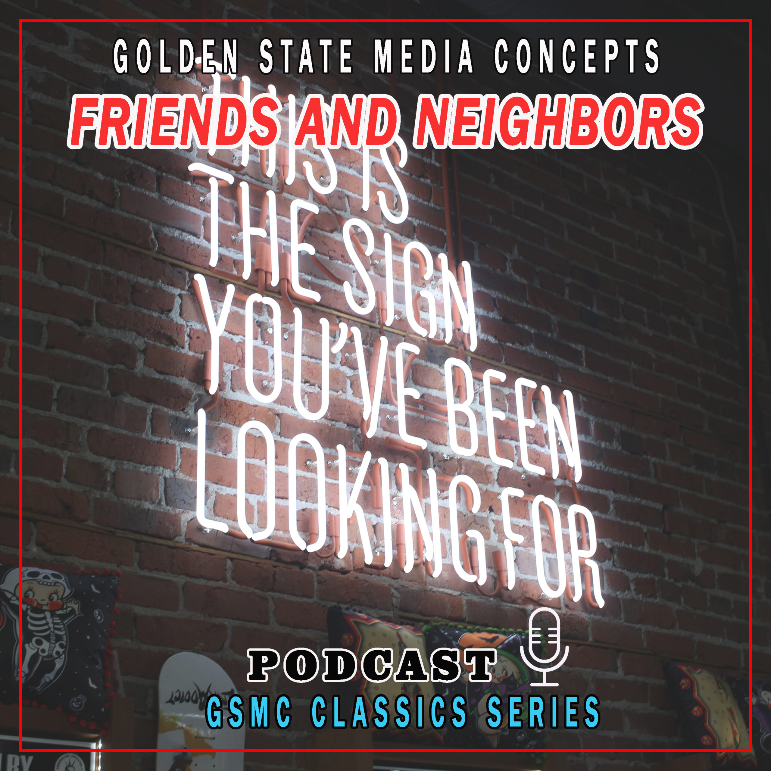 GSMC Classics: Friends and Neighbors