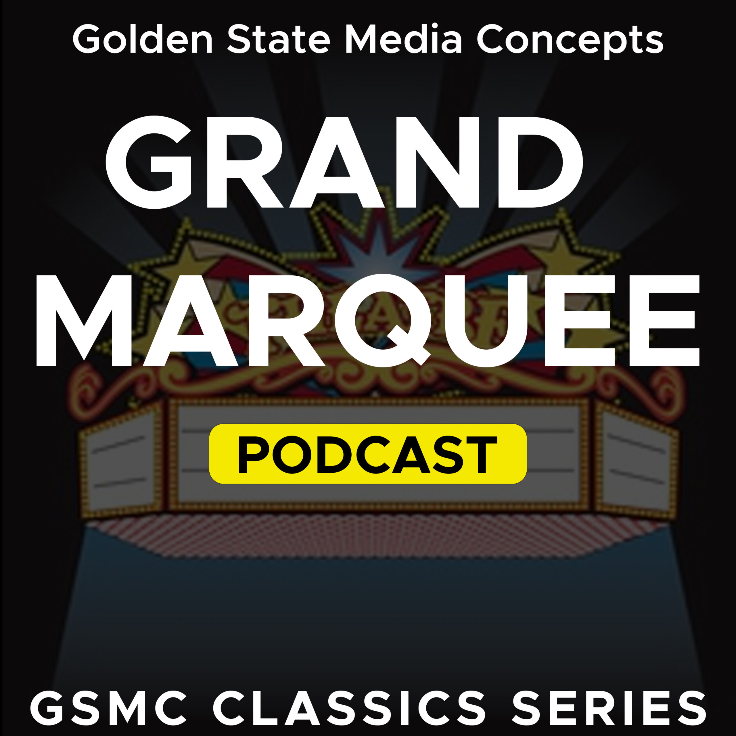 GSMC Classics: Grand Marquee