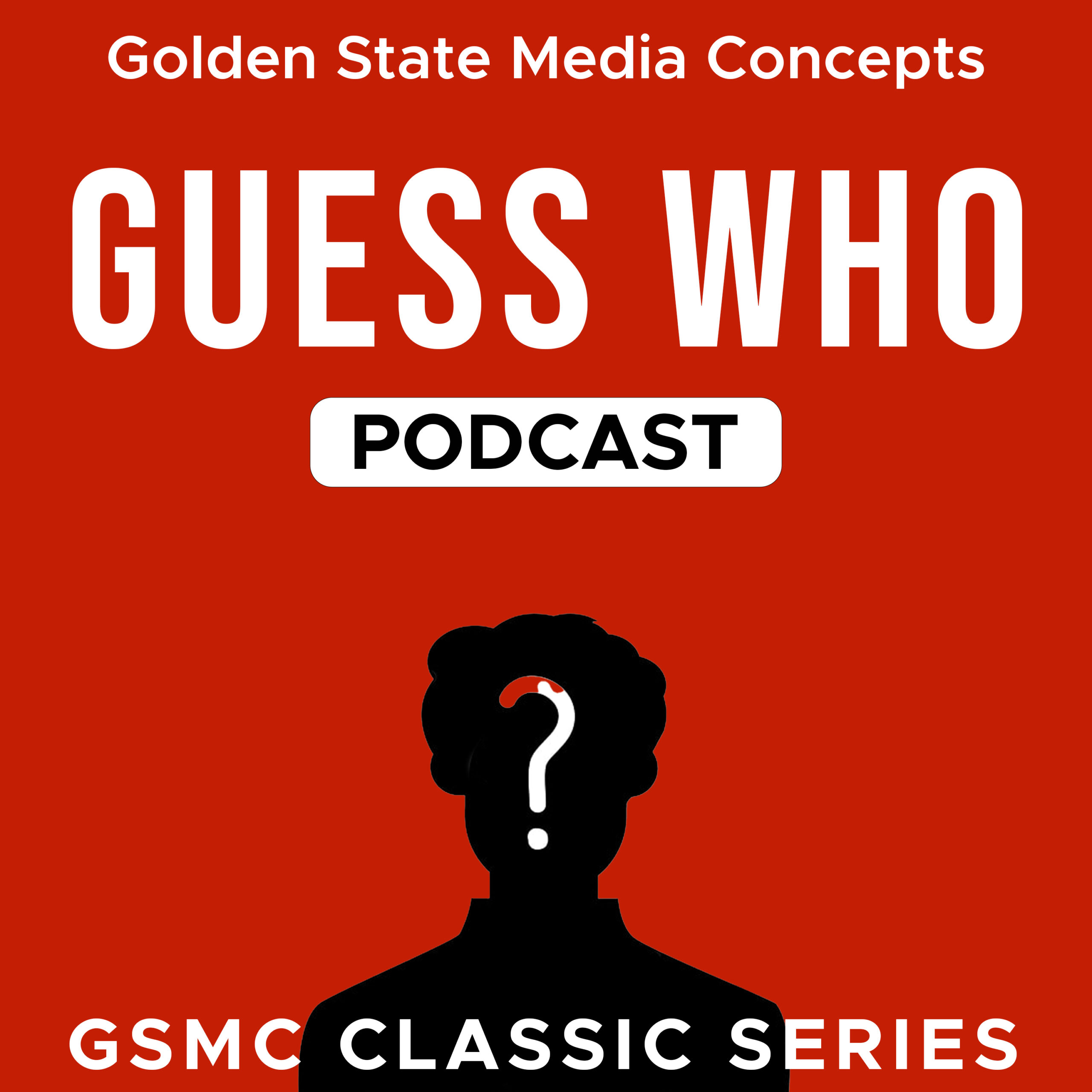 GSMC Classics: Guess Who