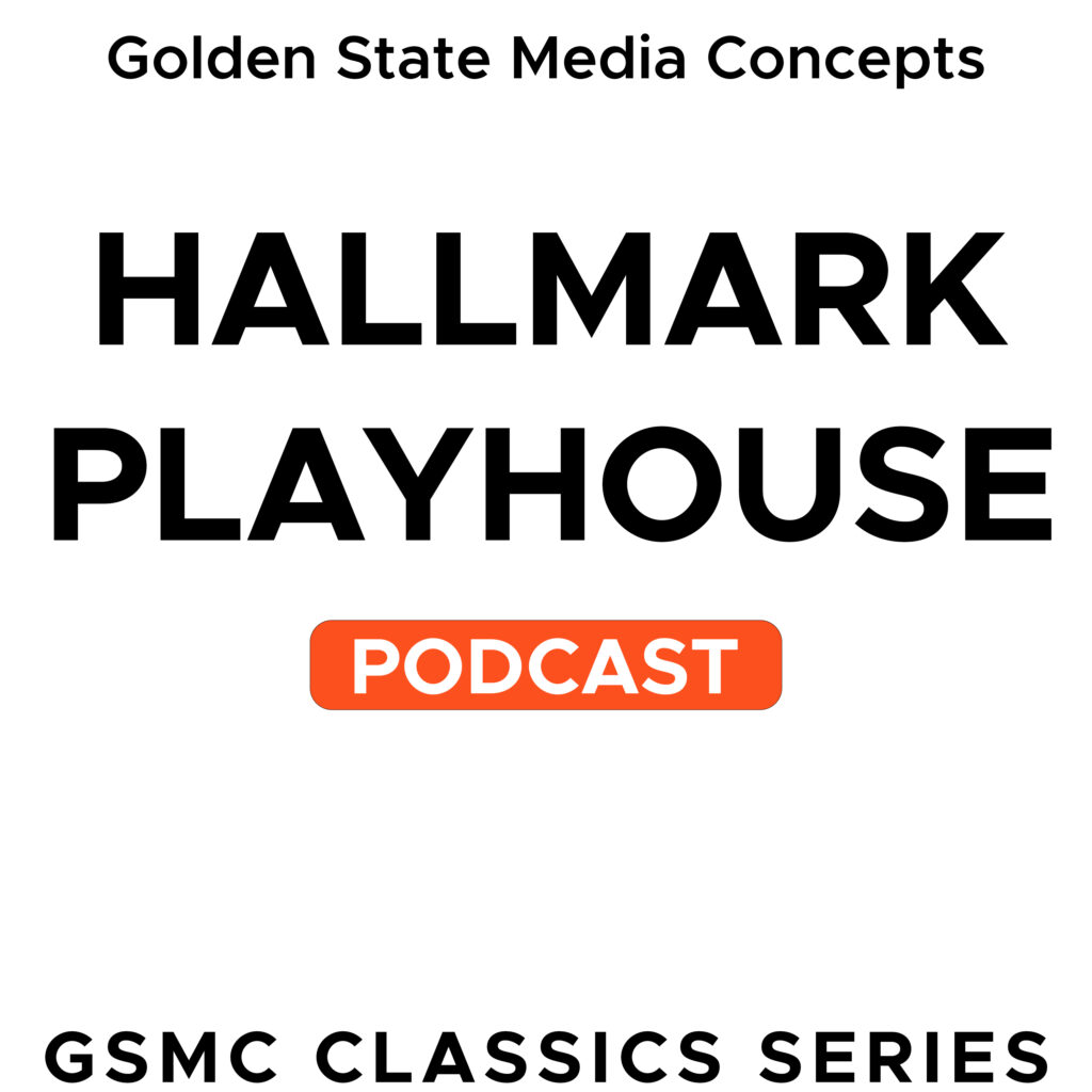 GSMC Classics: Hallmark Playhouse