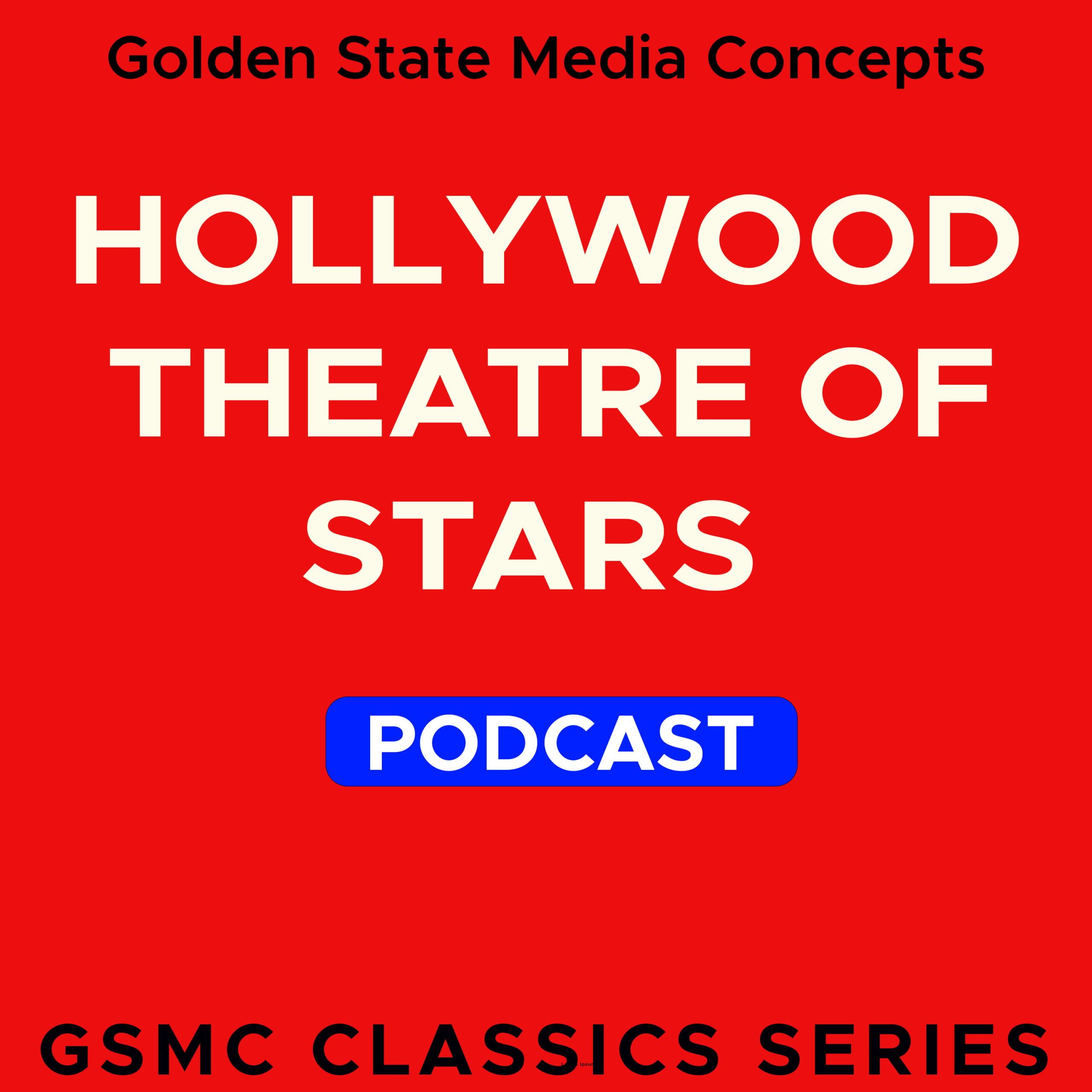 GSMC Classics: Hollywood Theatre of Stars