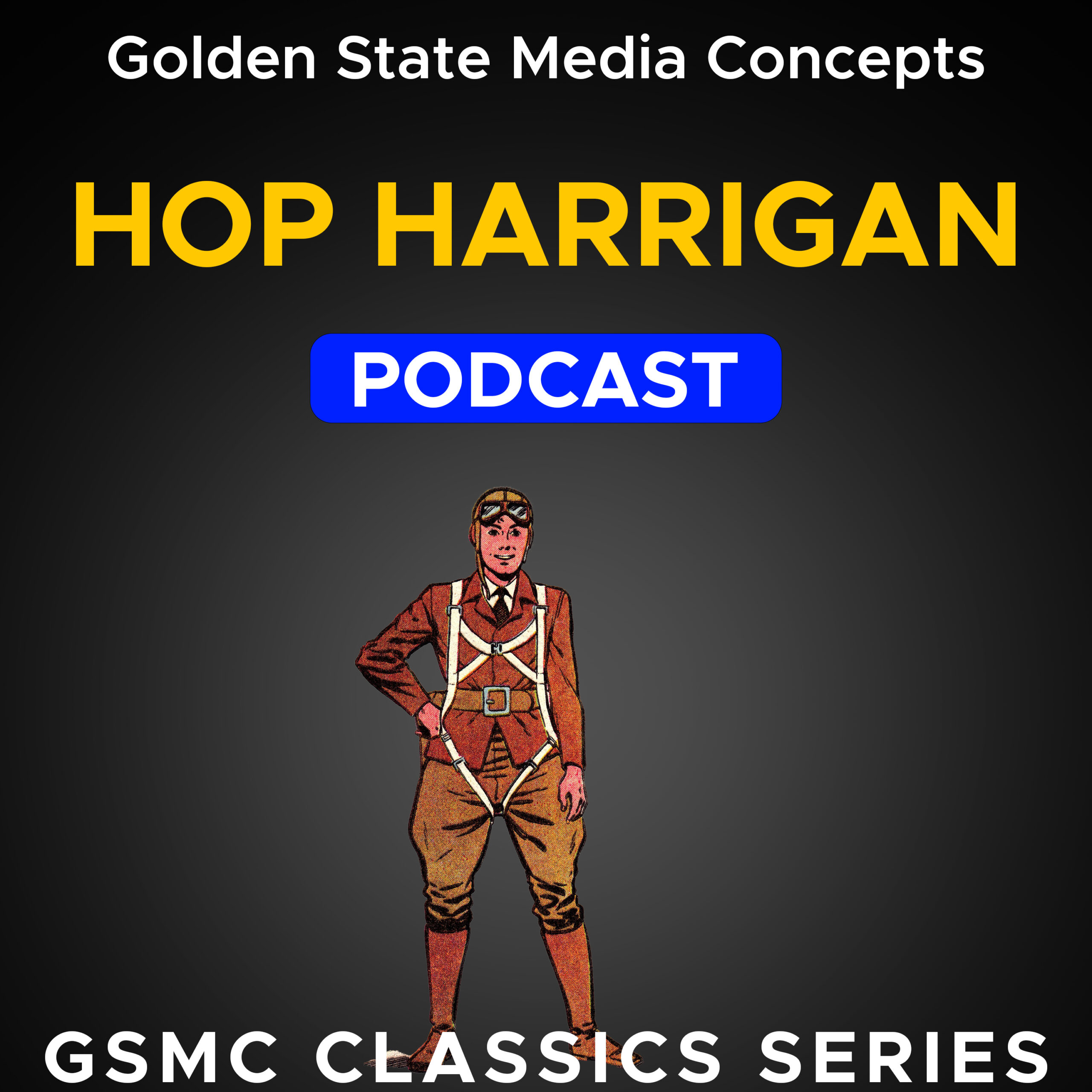 GSMC Classics: Hop Harrigan