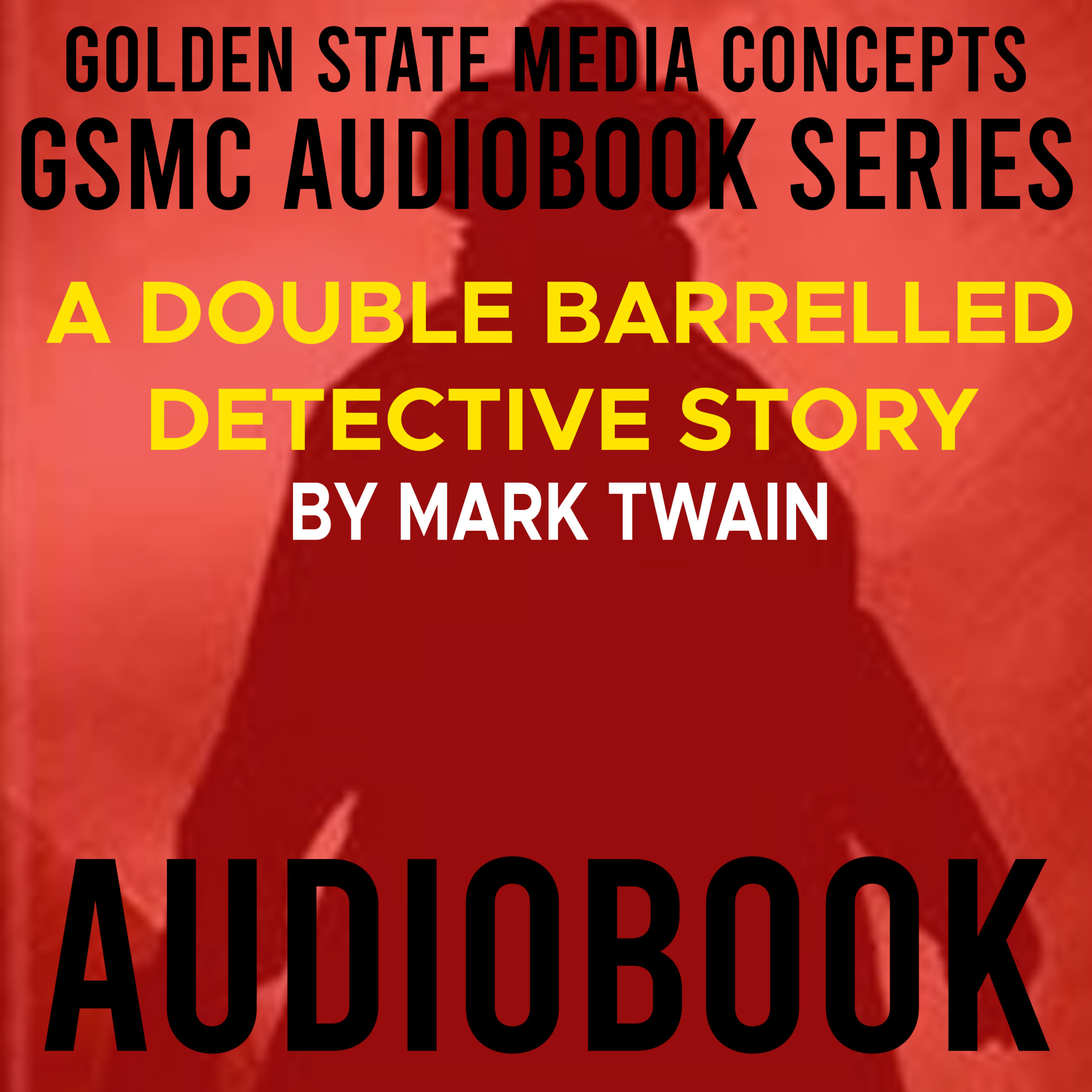 GSMC Audiobook Series: A Double Barrelled Detective Story by Mark Twain