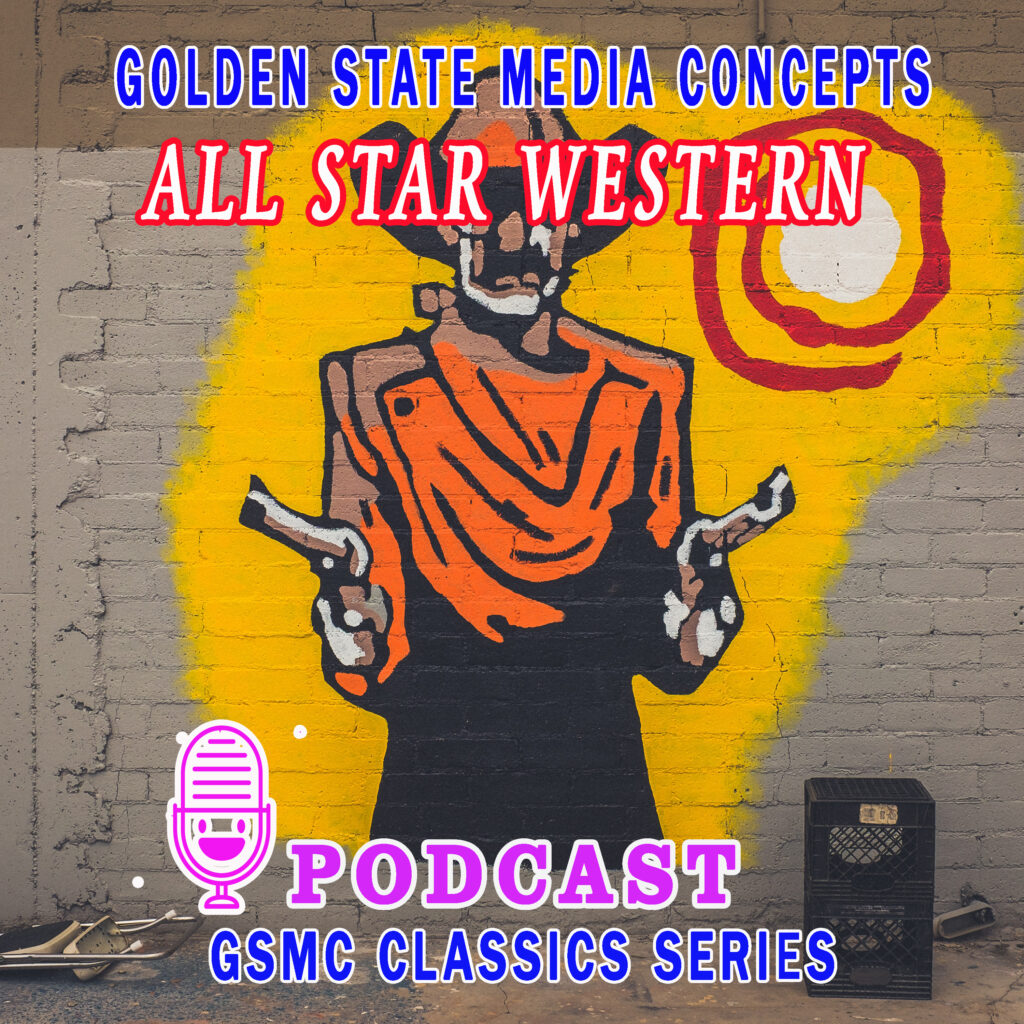 GSMC Classics: All Star Western Theater