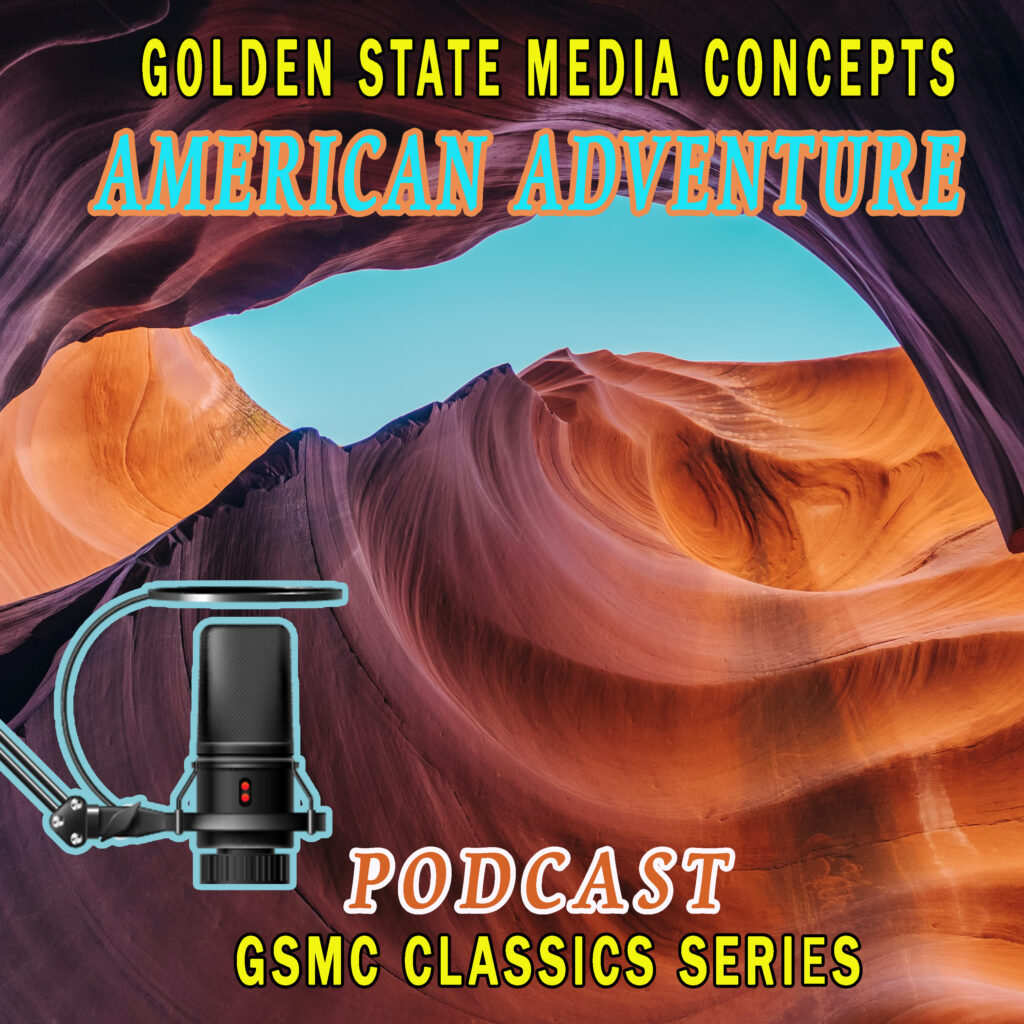 GSMC Classics: American Adventure