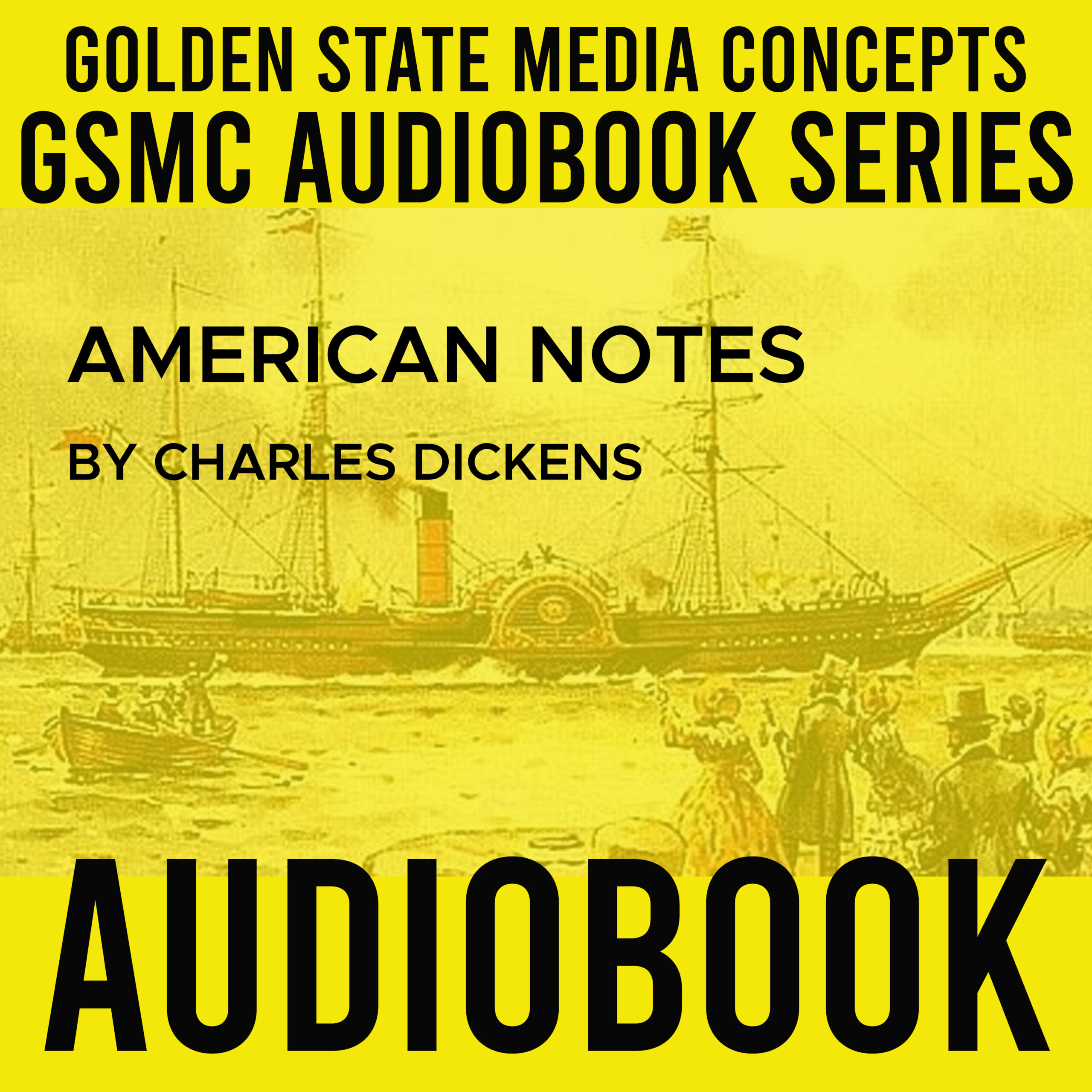 GSMC Audiobook Series: American Notes
