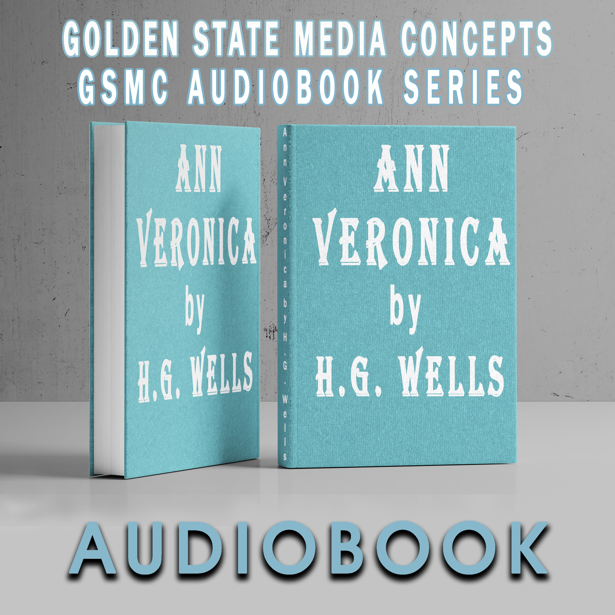 GSMC Audiobook Series: Ann Veronica