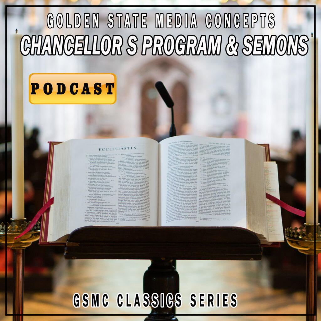 GSMC Classics: Chancellor's Program and Sermons