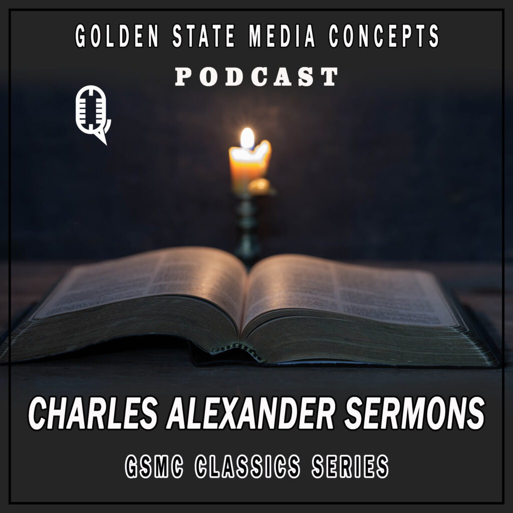 GSMC Classics: Charles Alexander Sermons