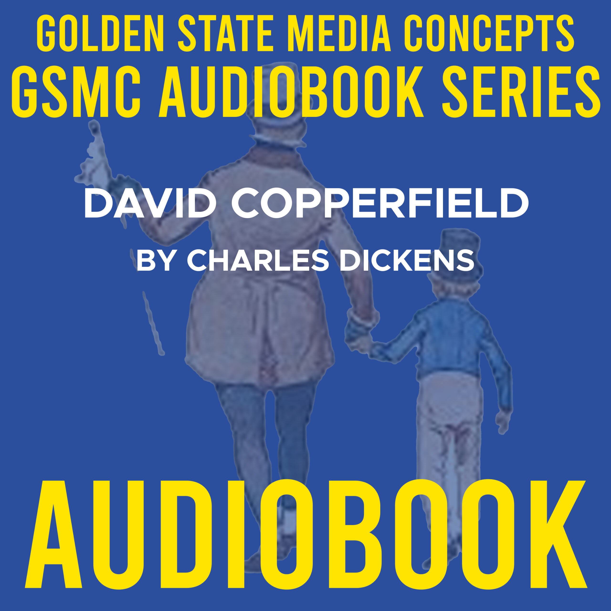 GSMC Audiobook Series: David Copperfield