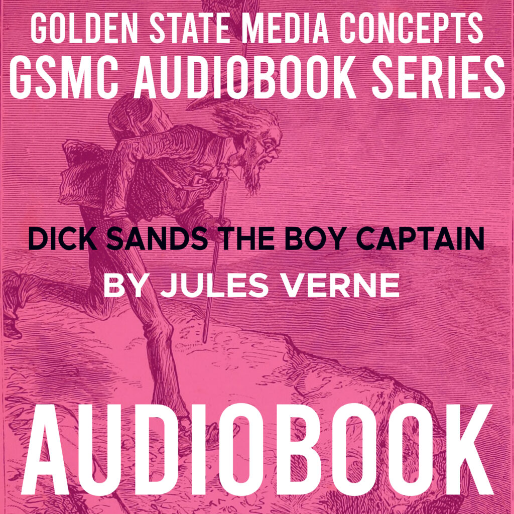 GSMC Audiobook Series: Dick Sands the Boy Captain