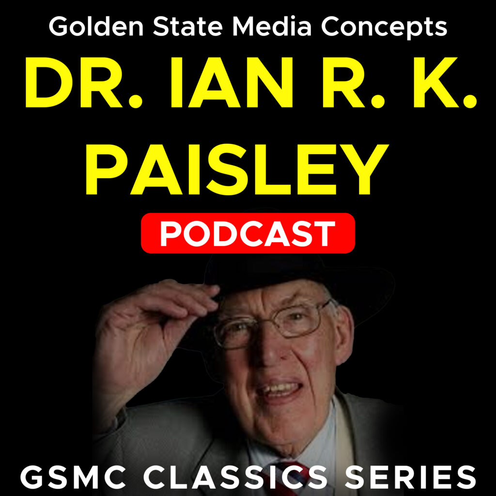 GSMC Classics: Dr. Ian R. K. Paisley