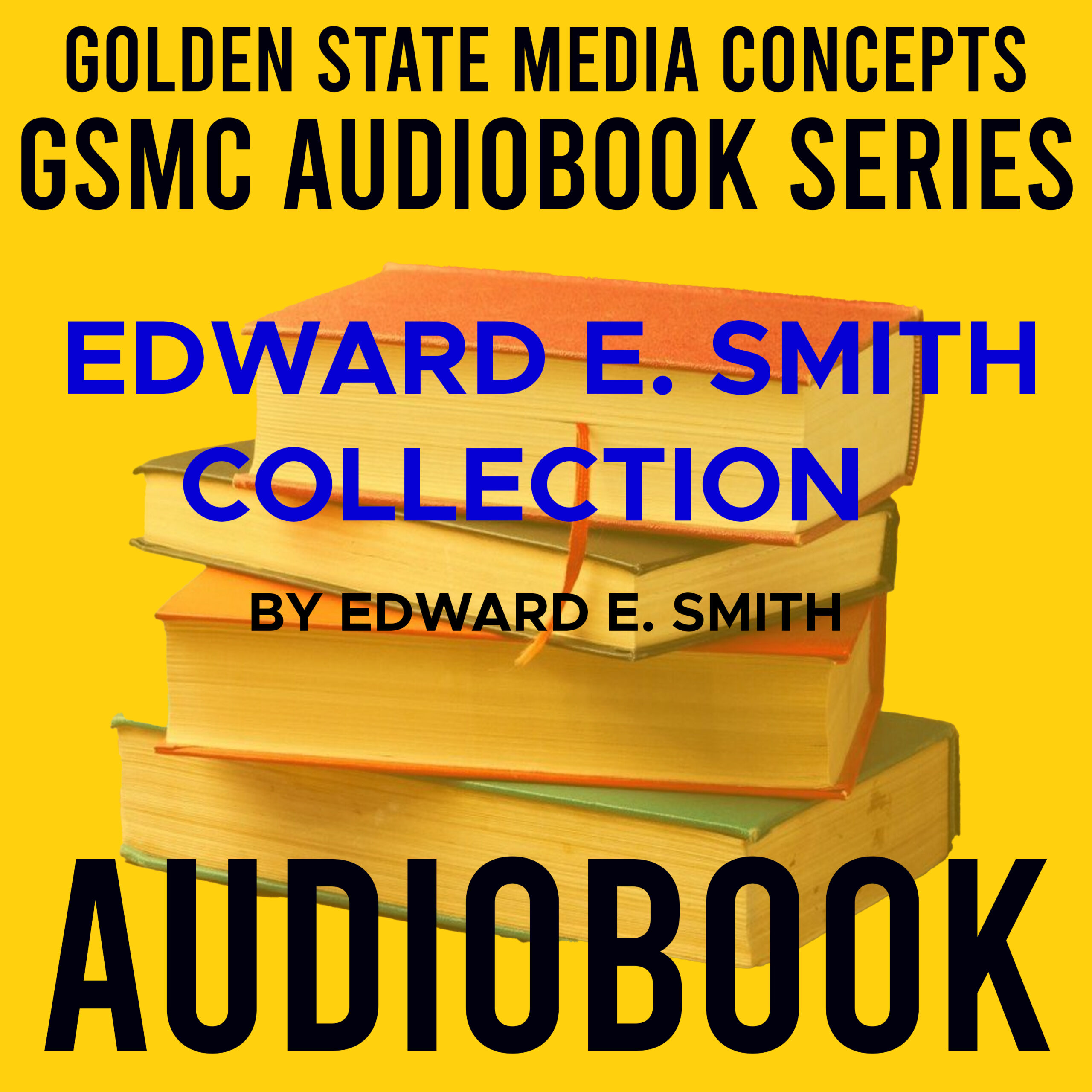 GSMC Audiobook Series: Edward E. Smith Collection