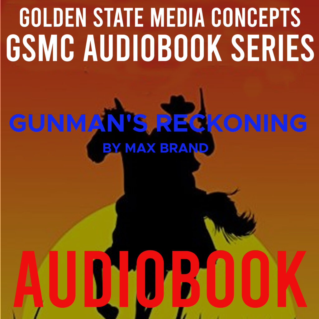 GSMC Audiobook Series: Gunman's Reckoning