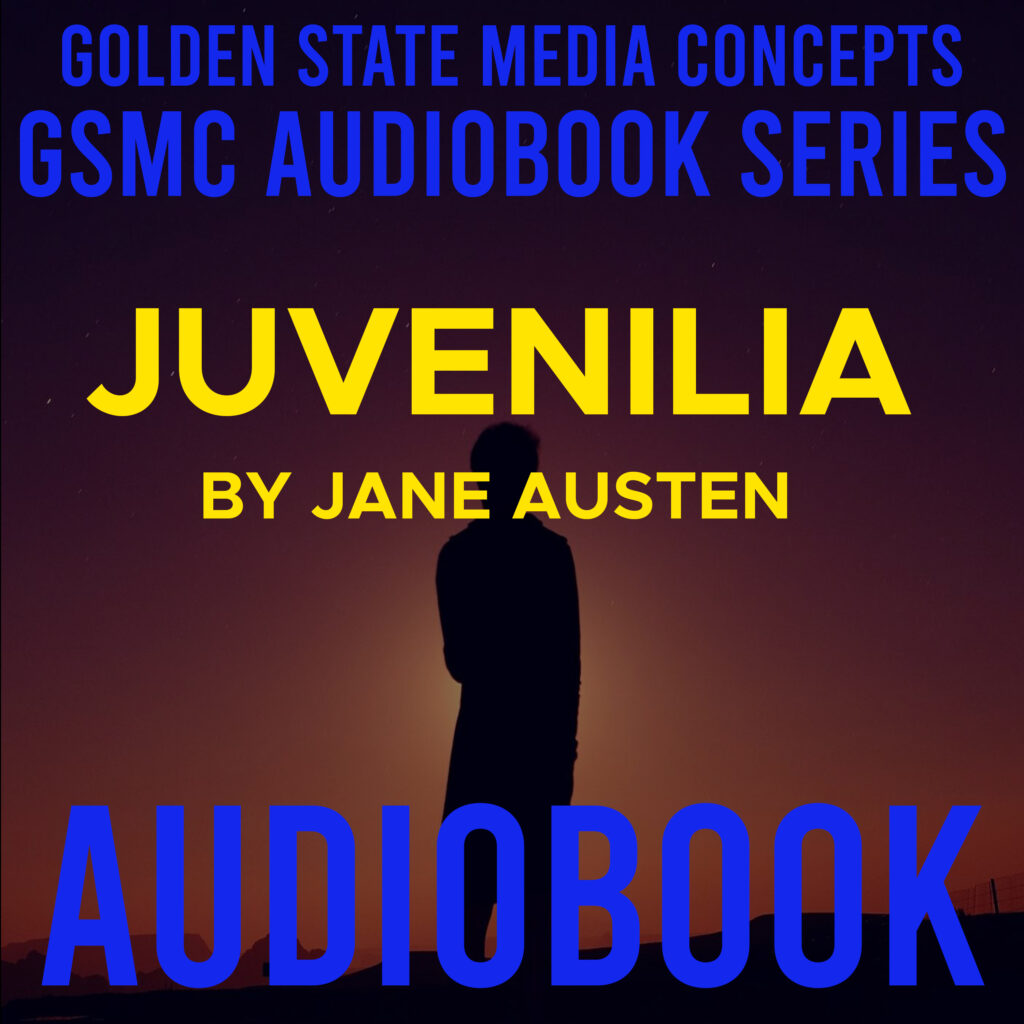 GSMC Audiobook Series: Juvenilia by Jane Austen