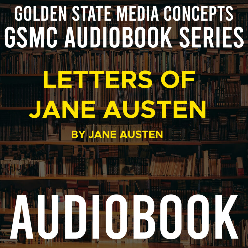 GSMC Audiobook Series: Letters of Jane Austen