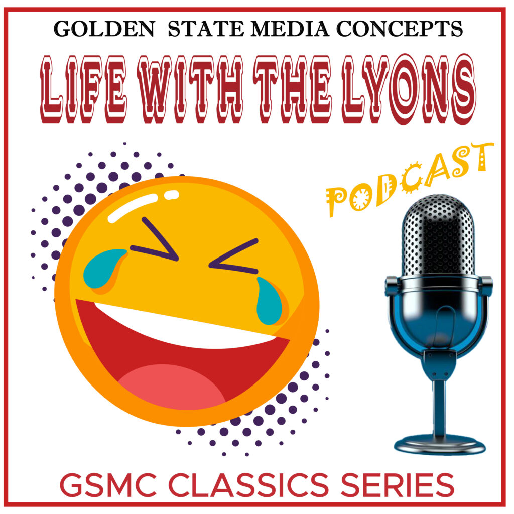 GSMC Classics: Life with The Lyons