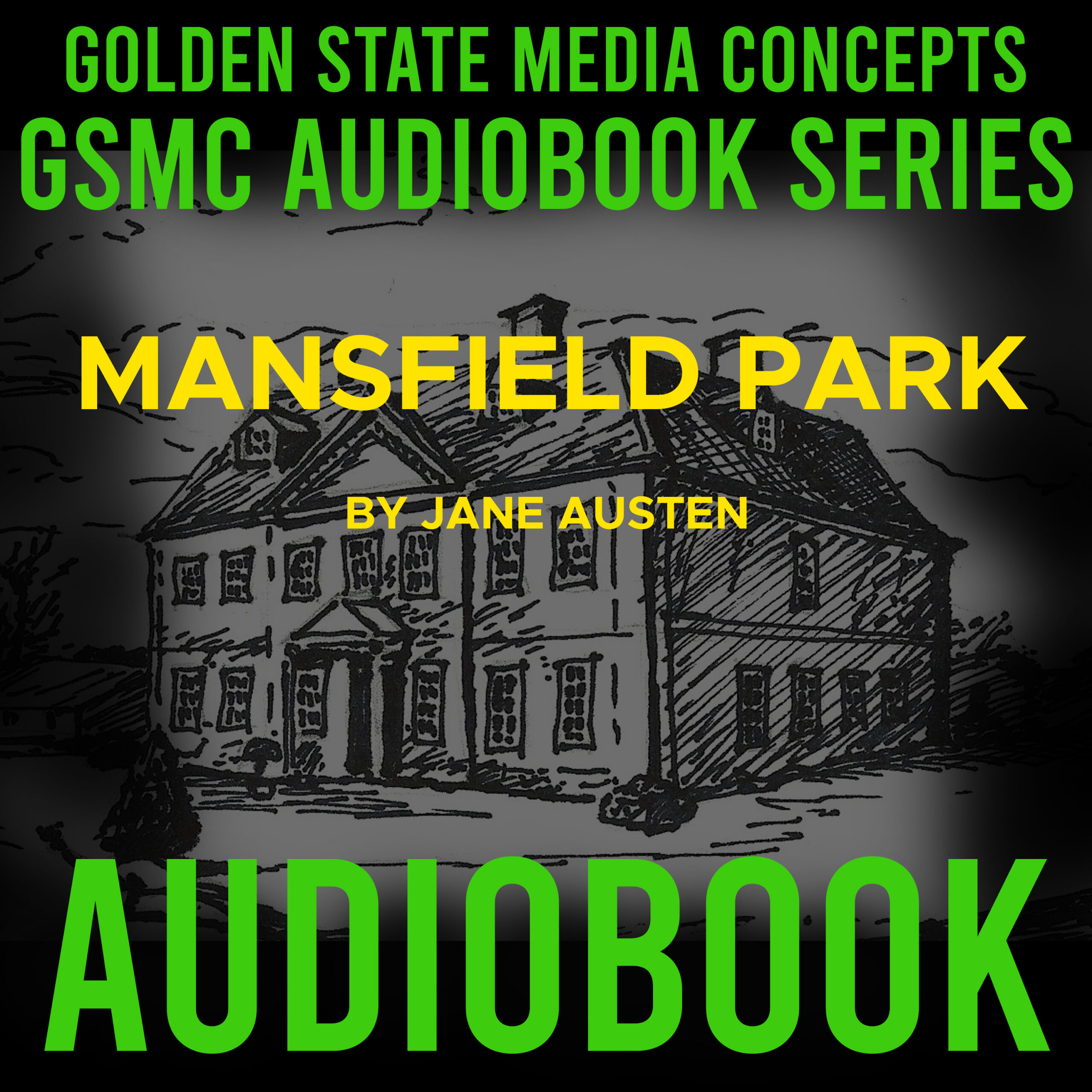GSMC Audiobook Series: Mansfield Park by Jane Austen