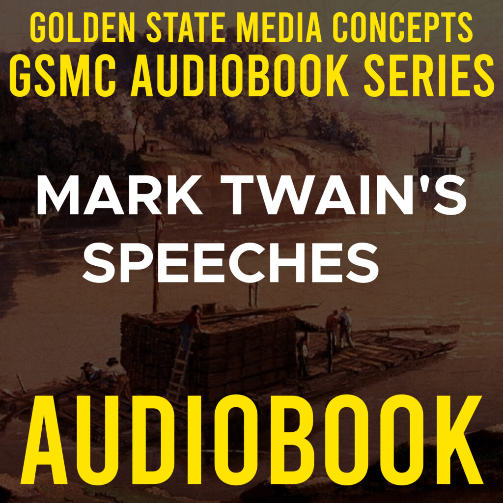 GSMC Audiobook Series: Mark Twain's Speeches