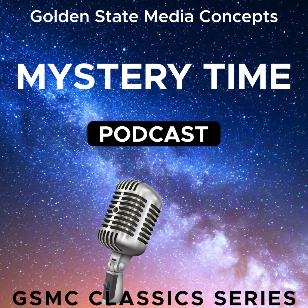GSMC Classics: Mystery Time