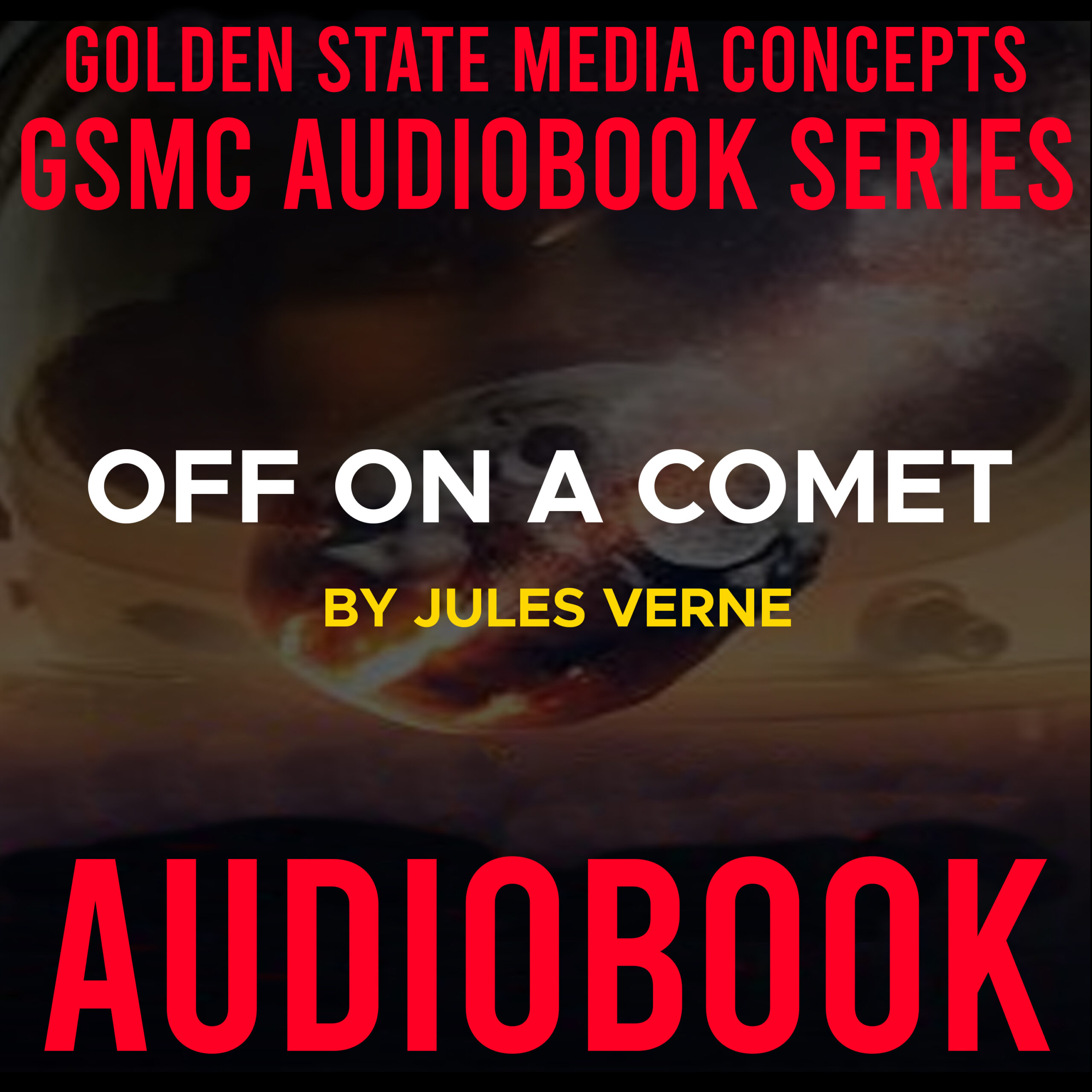 GSMC Audiobook Series: Off on a Comet