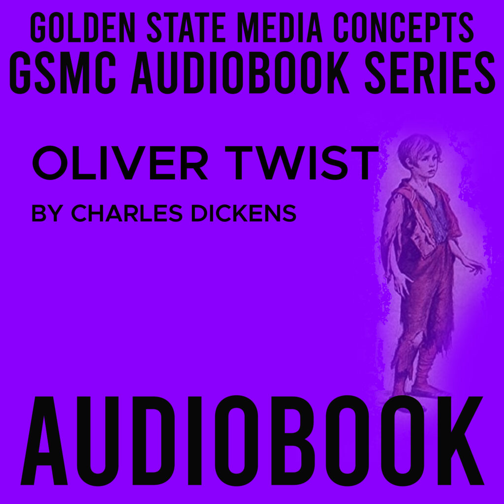 GSMC Audiobook Series: Oliver Twist by Charles Dickens