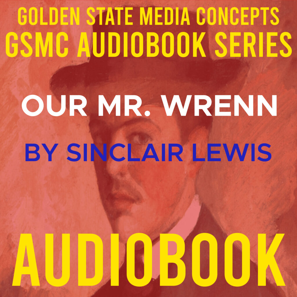 GSMC Audiobook Series: Our Mr. Wren by Sinclair Lewis