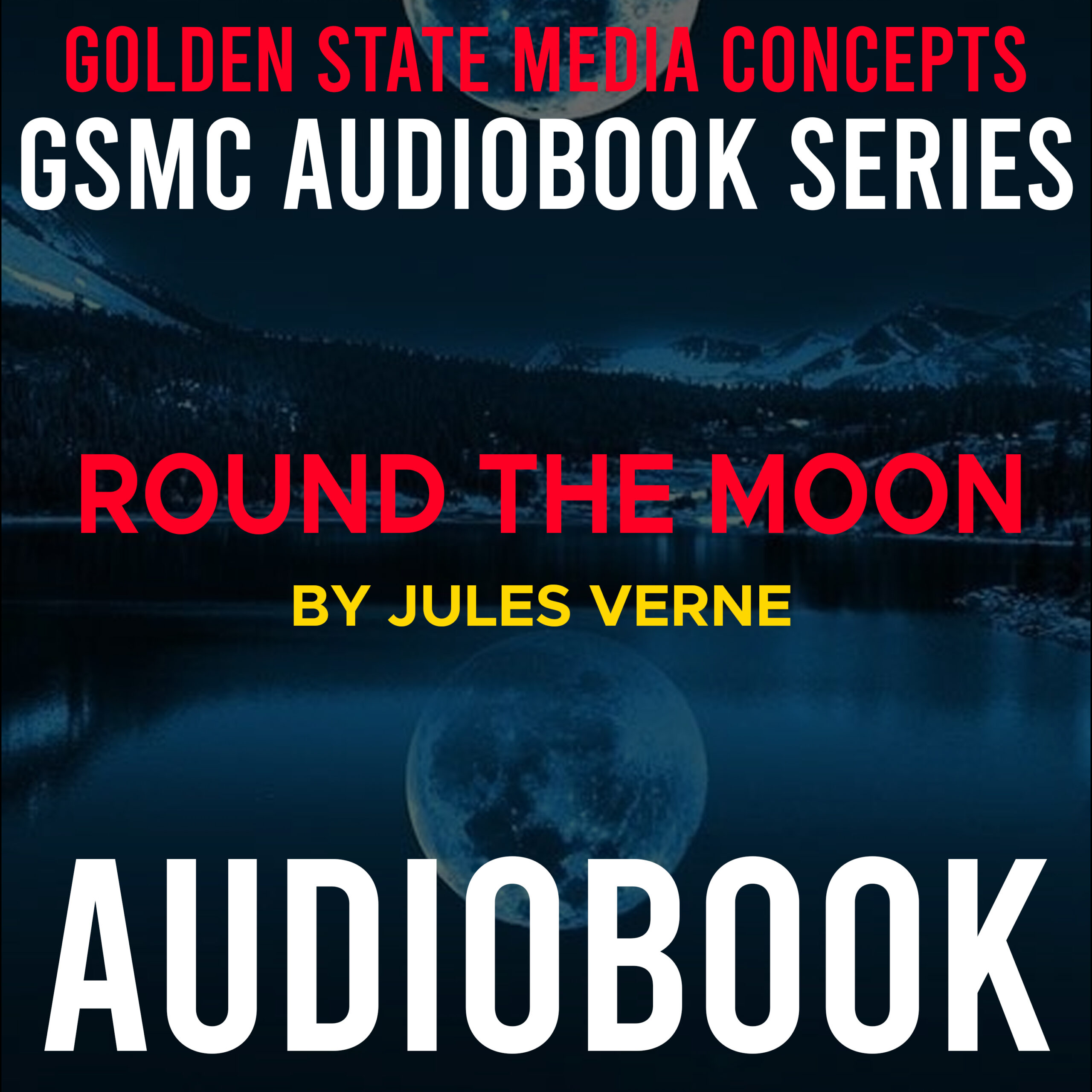 GSMC Audiobook Series: Round the Moon by Jules Verne