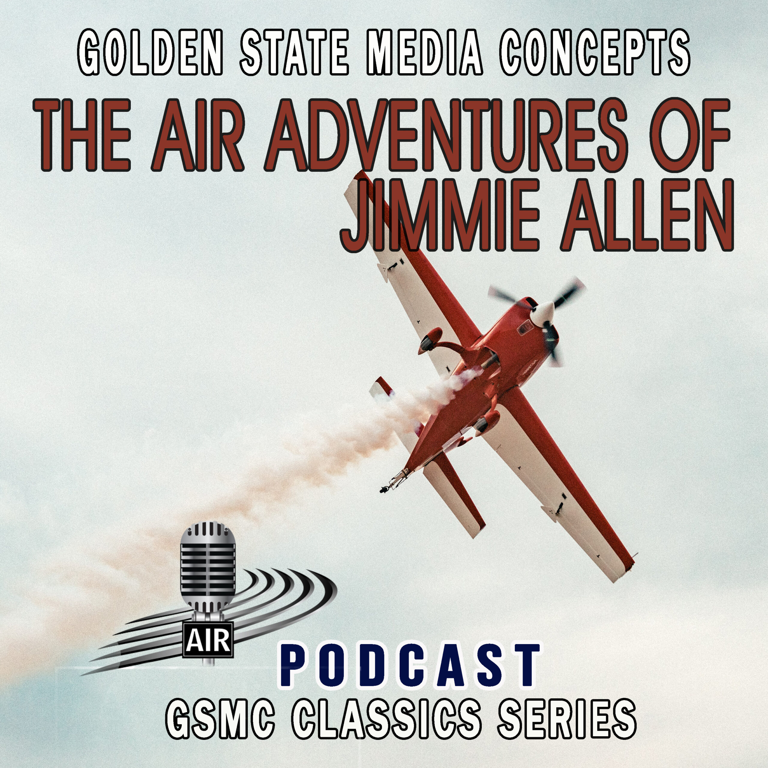 GSMC Classics: The Air Adventures of Jimmie Allen